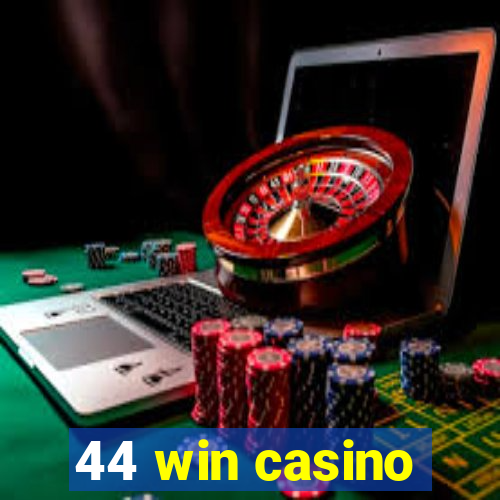 44 win casino